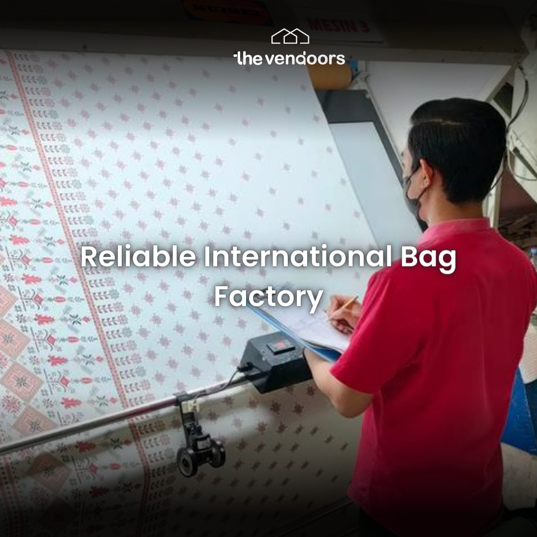 Reliable International Bag Factory